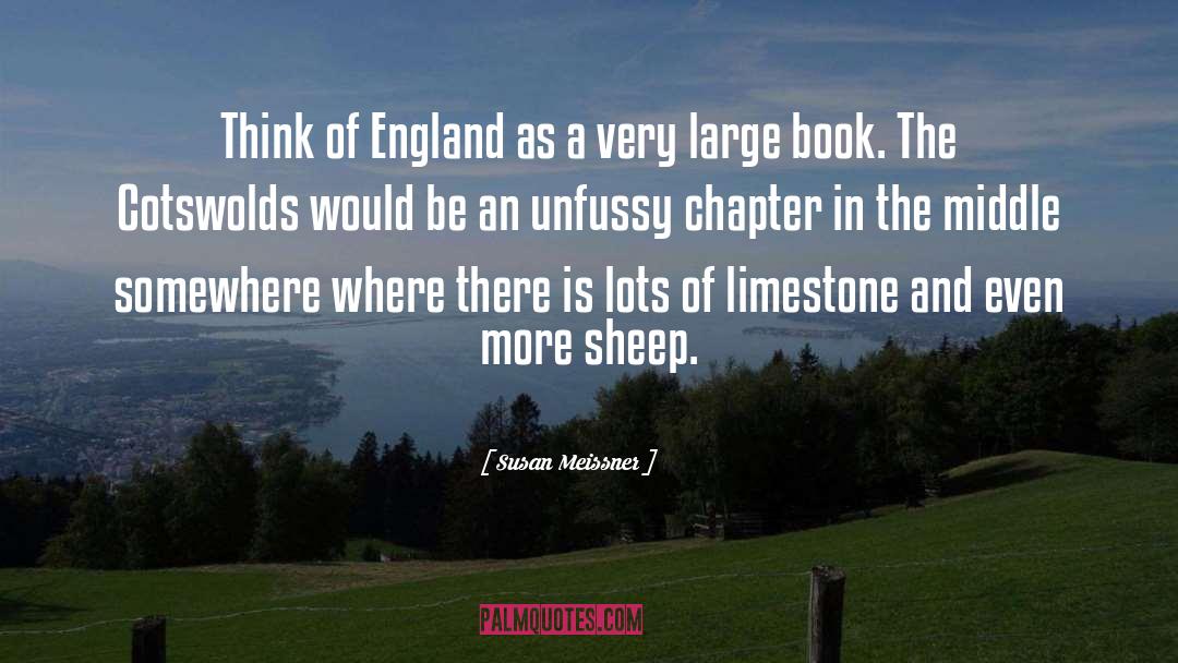 Think Of England quotes by Susan Meissner