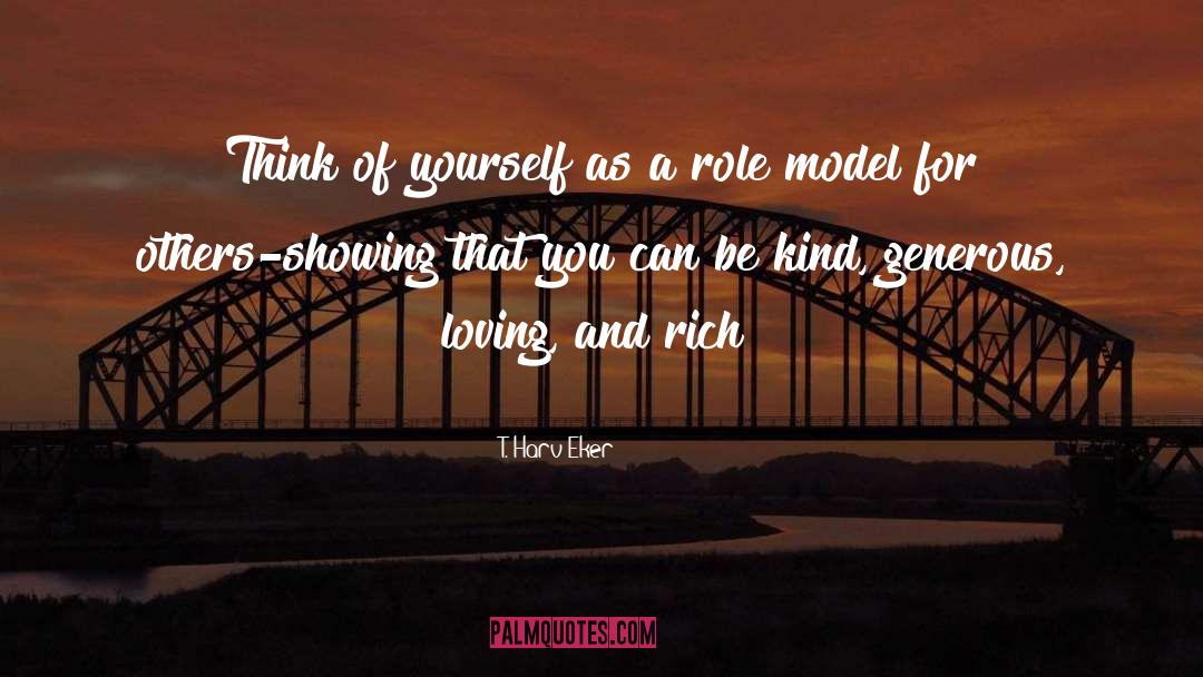 Think Of Yourself quotes by T. Harv Eker