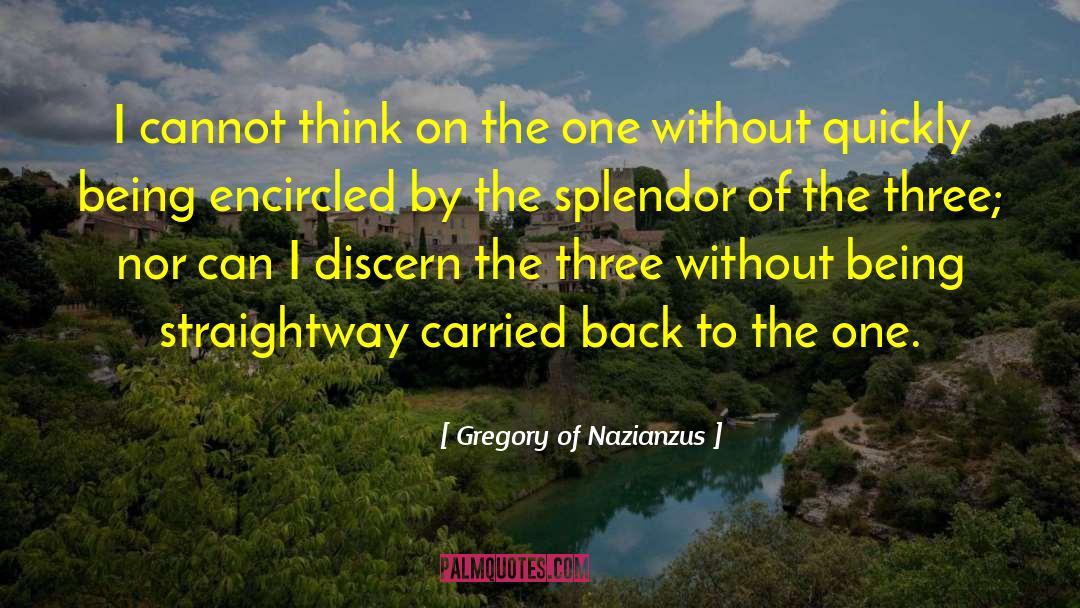 Think On quotes by Gregory Of Nazianzus