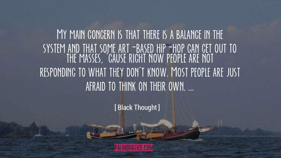 Think On quotes by Black Thought