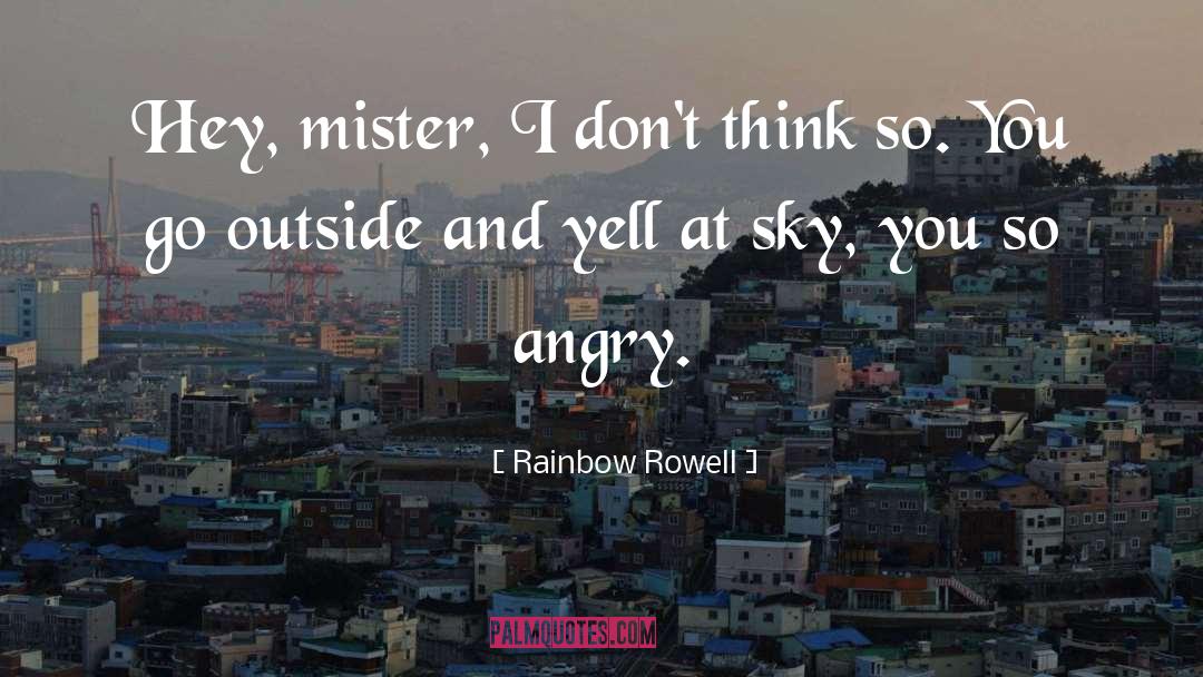 Think Outside Box quotes by Rainbow Rowell