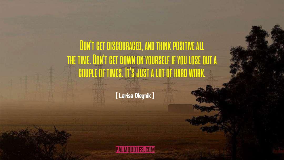 Think Positive quotes by Larisa Oleynik