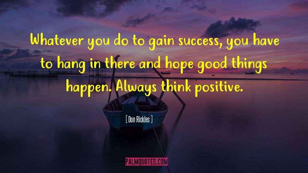 Think Positive quotes by Don Rickles