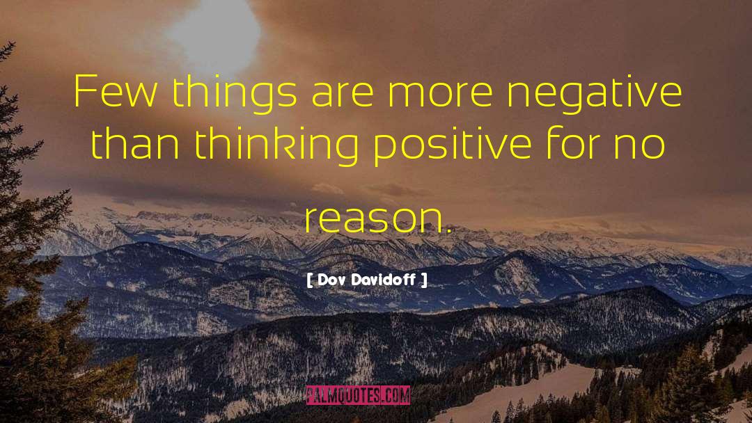 Think Positive quotes by Dov Davidoff