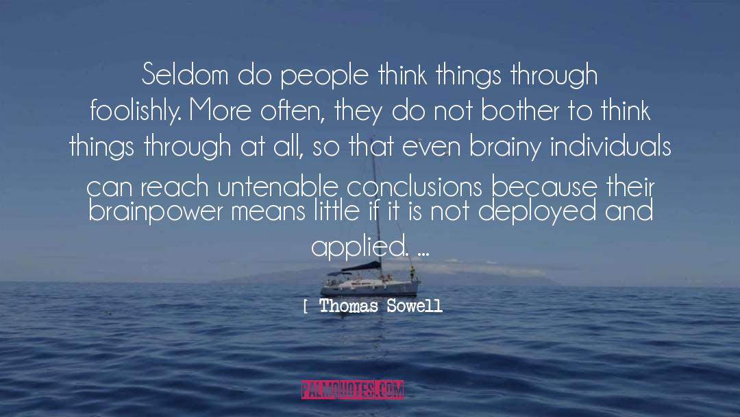 Think Things quotes by Thomas Sowell