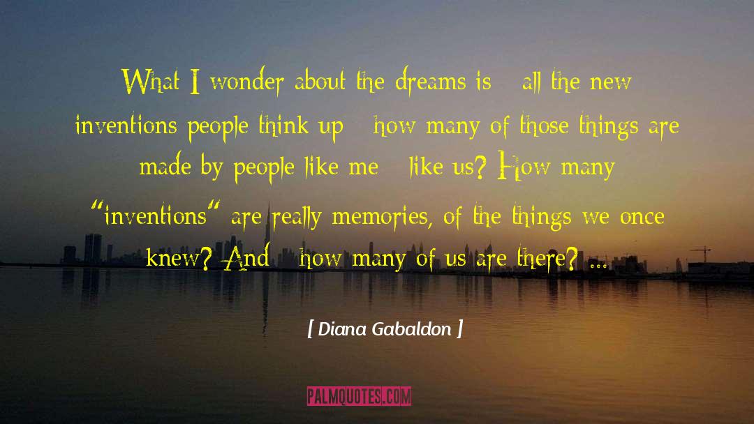 Think Up quotes by Diana Gabaldon