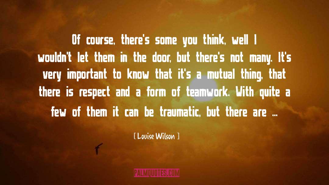 Think Well quotes by Louise Wilson