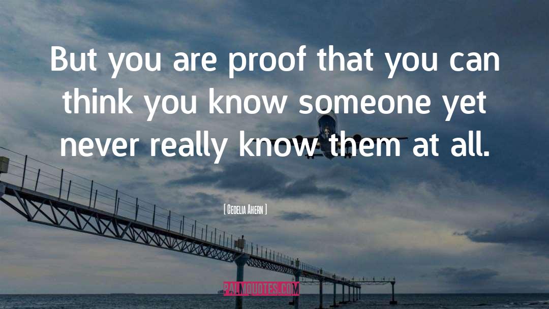 Think You Know Someone quotes by Cecelia Ahern