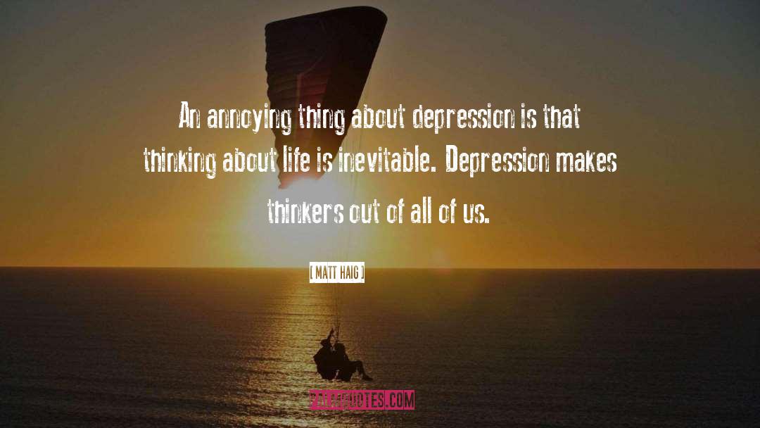 Thinkers quotes by Matt Haig