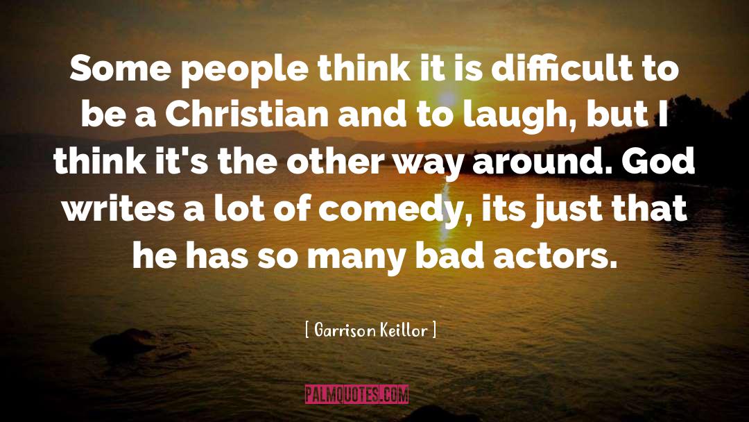 Thinking Ahead quotes by Garrison Keillor