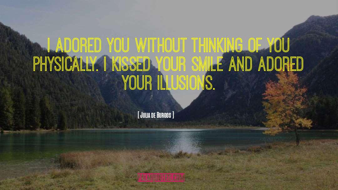 Thinking And Talking quotes by Julia De Burgos
