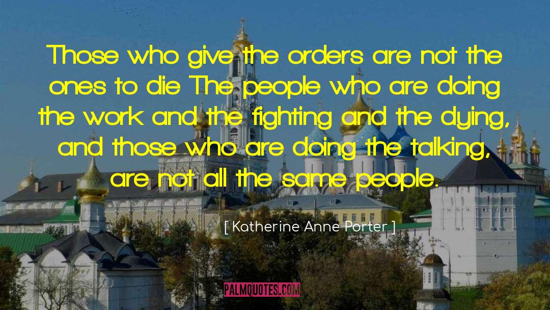 Thinking And Talking quotes by Katherine Anne Porter
