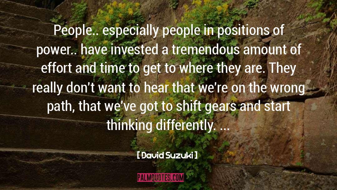 Thinking Differently quotes by David Suzuki