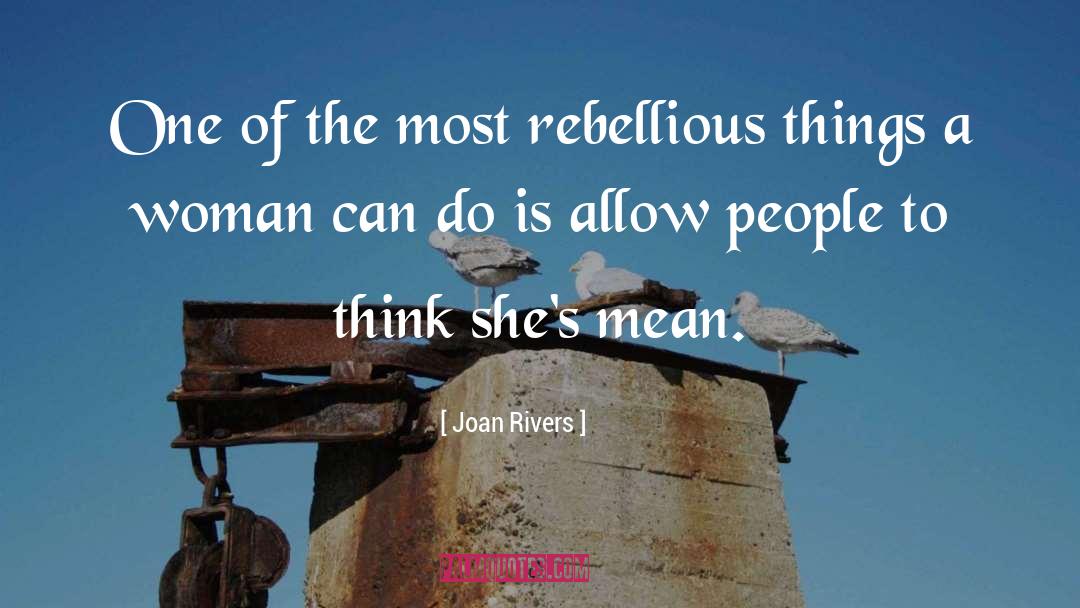 Thinking Free quotes by Joan Rivers