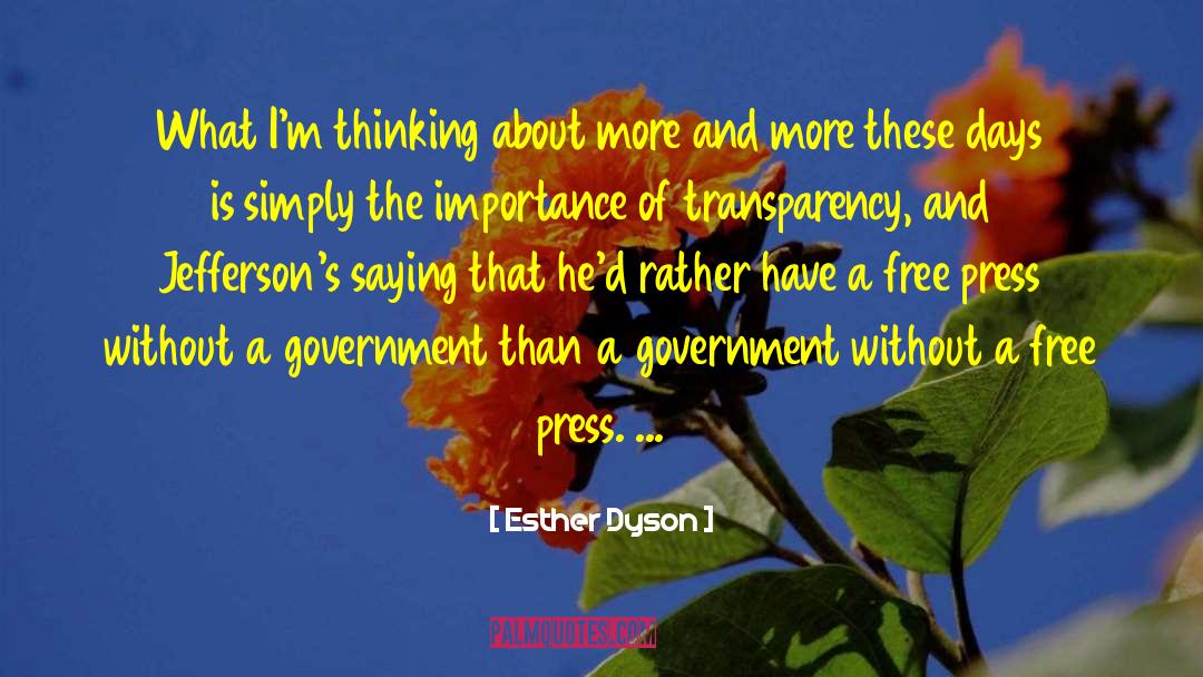 Thinking Free quotes by Esther Dyson