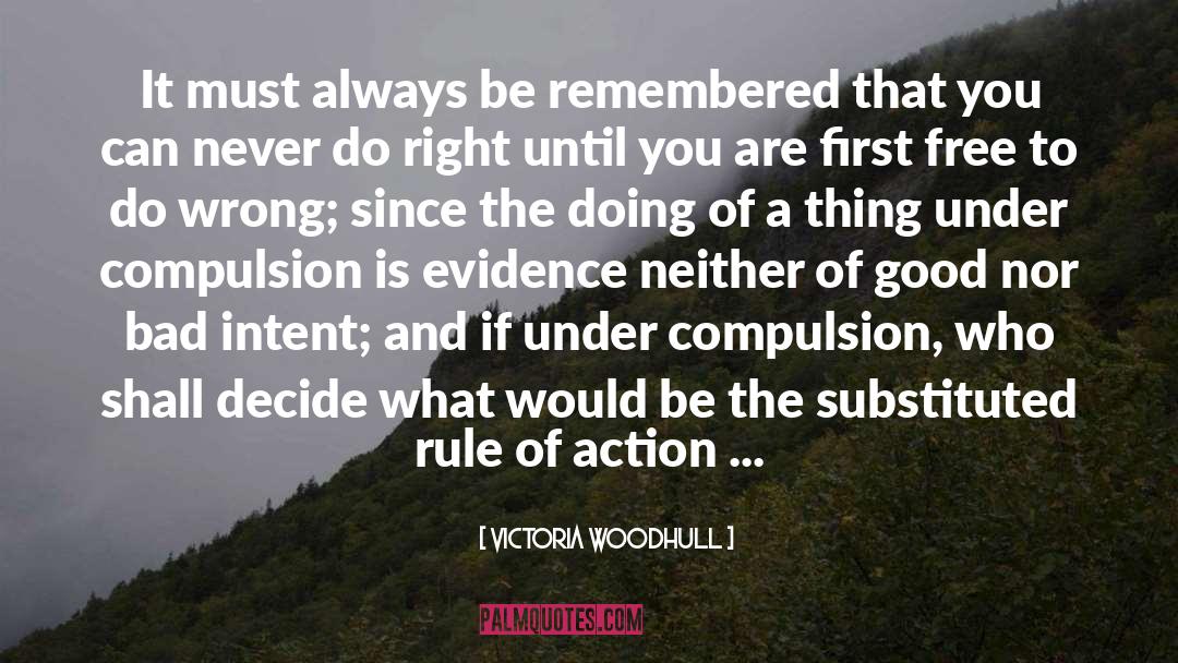 Thinking Free quotes by Victoria Woodhull