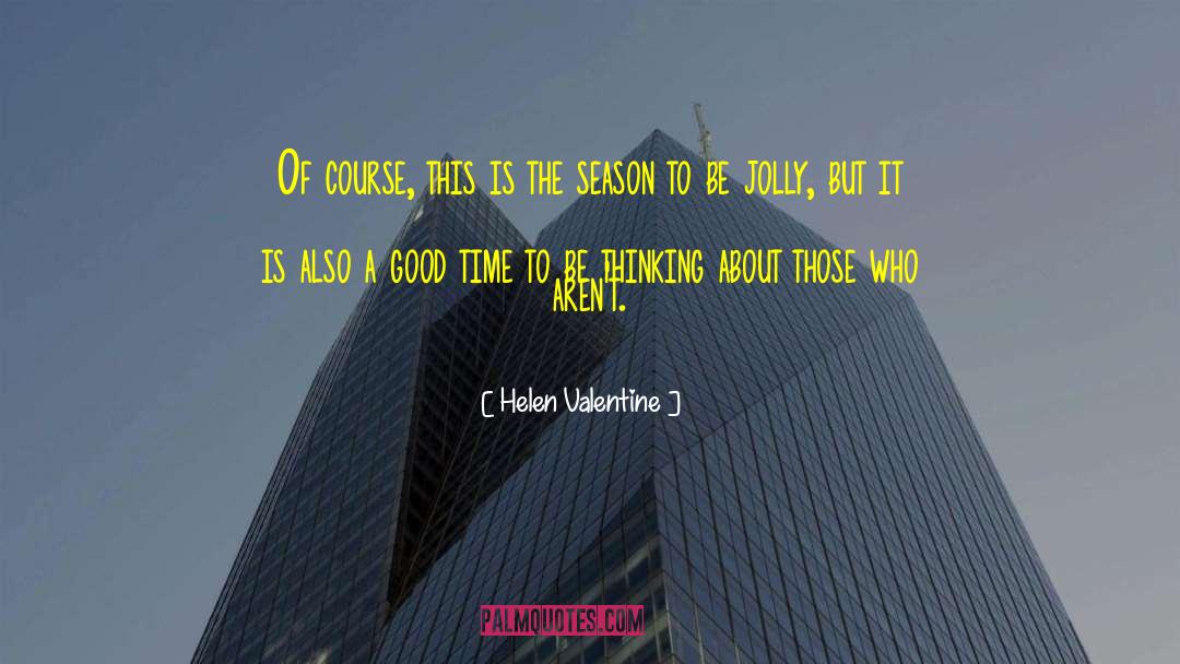 Thinking Good quotes by Helen Valentine