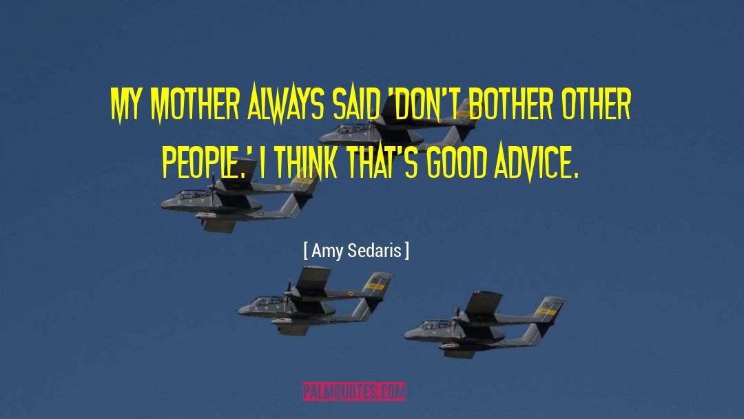 Thinking Good quotes by Amy Sedaris