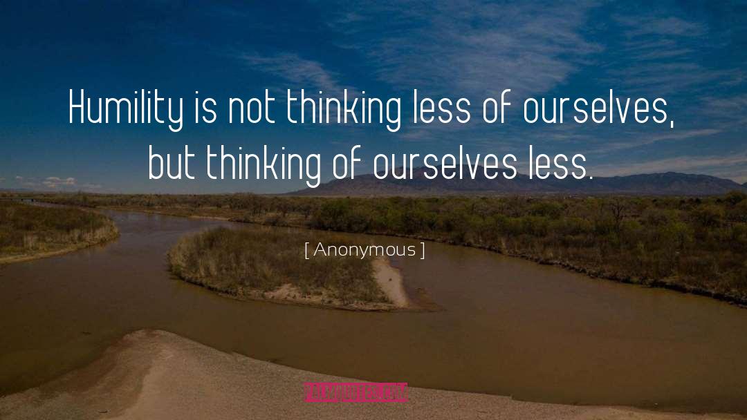 Thinking Less quotes by Anonymous