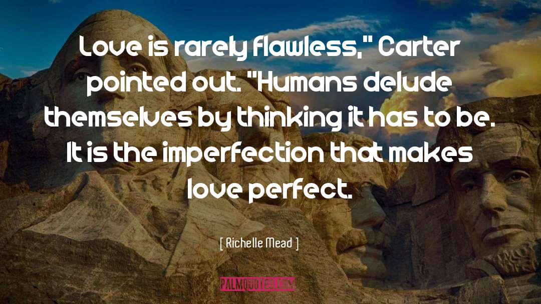 Thinking Love quotes by Richelle Mead