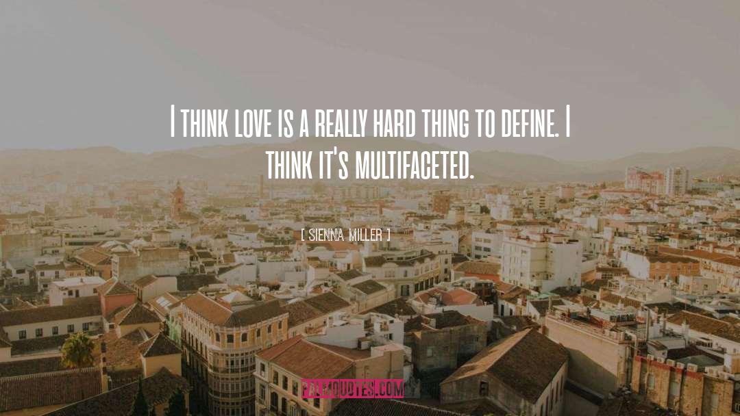 Thinking Love quotes by Sienna Miller
