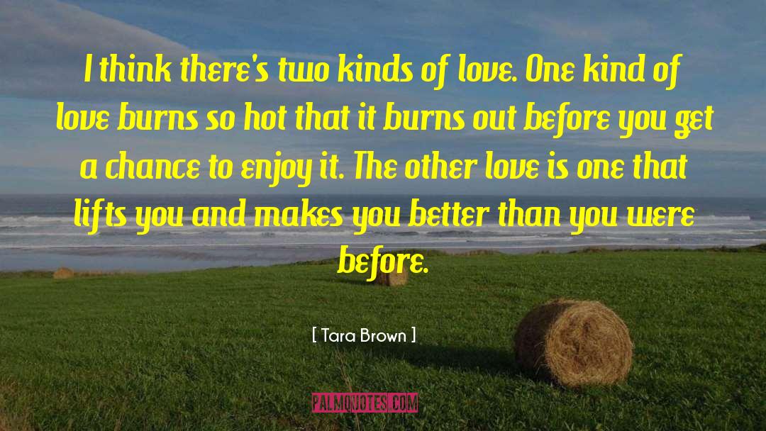 Thinking Love quotes by Tara Brown