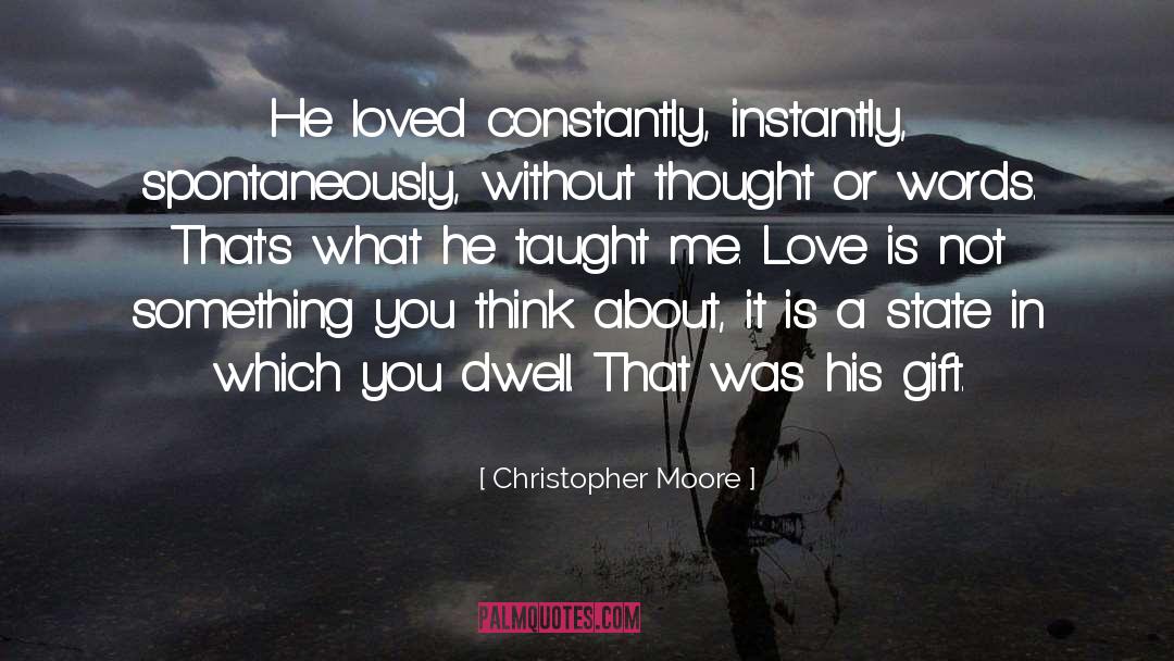 Thinking Love quotes by Christopher Moore