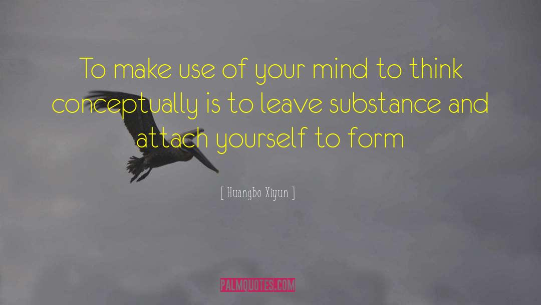 Thinking Mind quotes by Huangbo Xiyun
