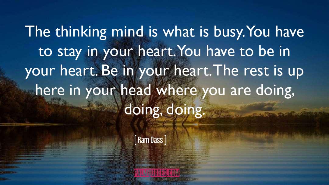 Thinking Mind quotes by Ram Dass