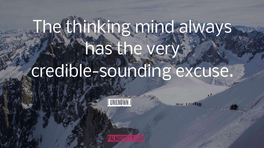 Thinking Mind quotes by Unknown