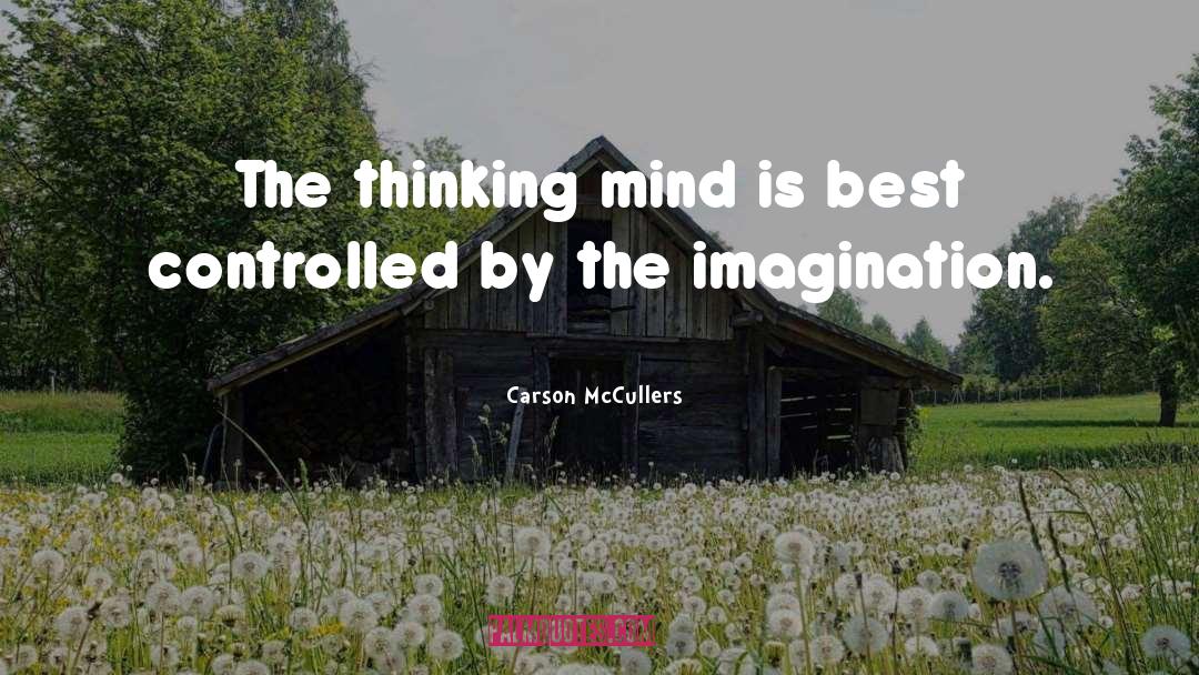 Thinking Mind quotes by Carson McCullers