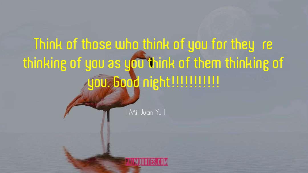 Thinking Of You quotes by Mii Juan Yu