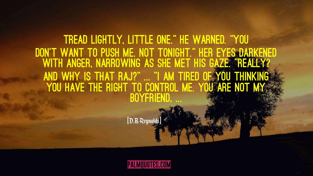 Thinking Of Yourself First quotes by D.B. Reynolds