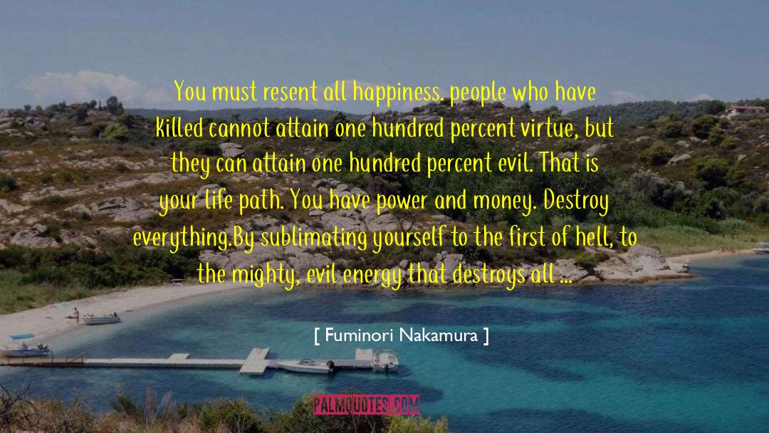 Thinking Of Yourself First quotes by Fuminori Nakamura