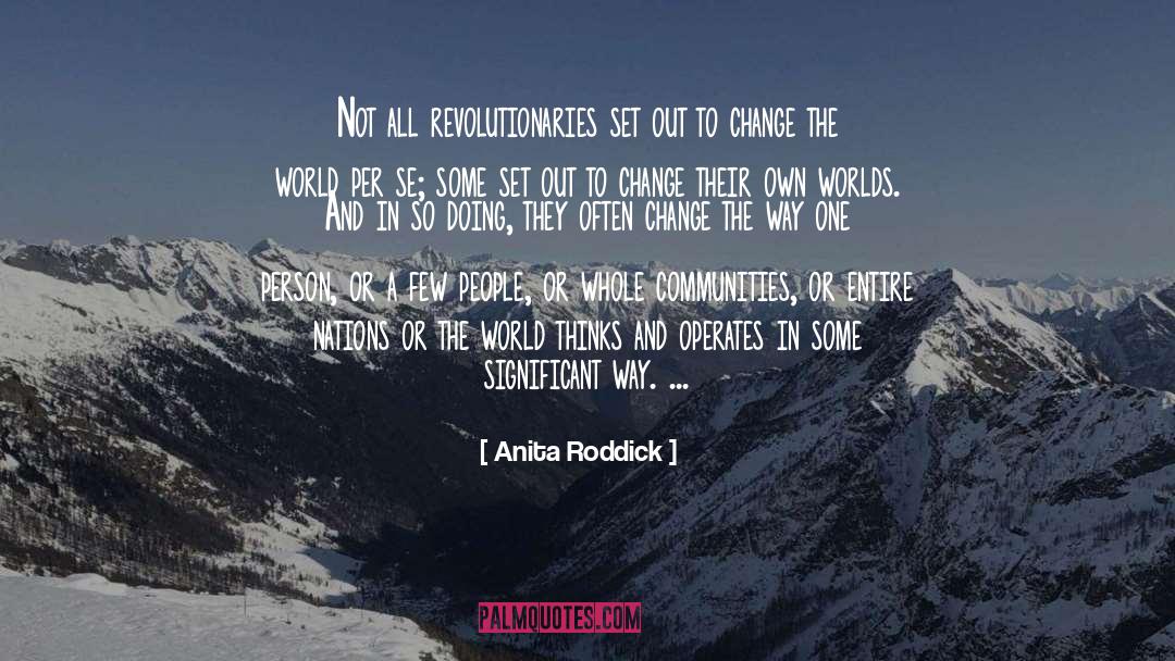 Thinking Out Loud quotes by Anita Roddick