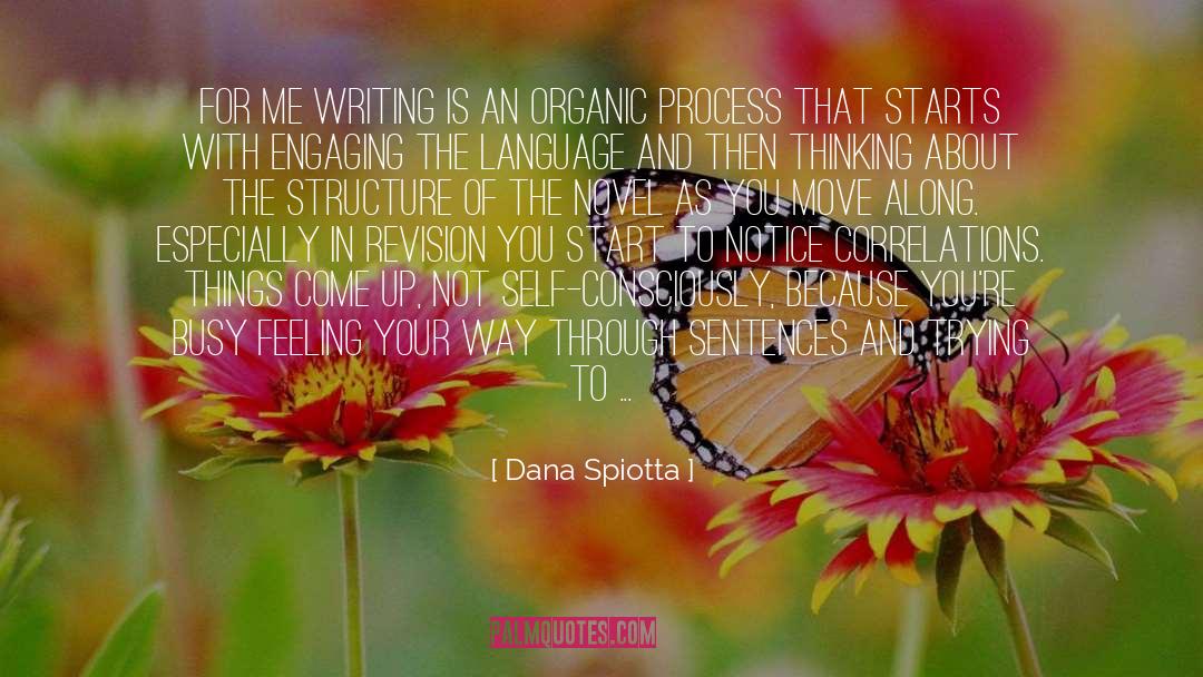 Thinking Pattern quotes by Dana Spiotta