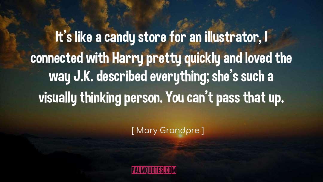 Thinking Person quotes by Mary Grandpre