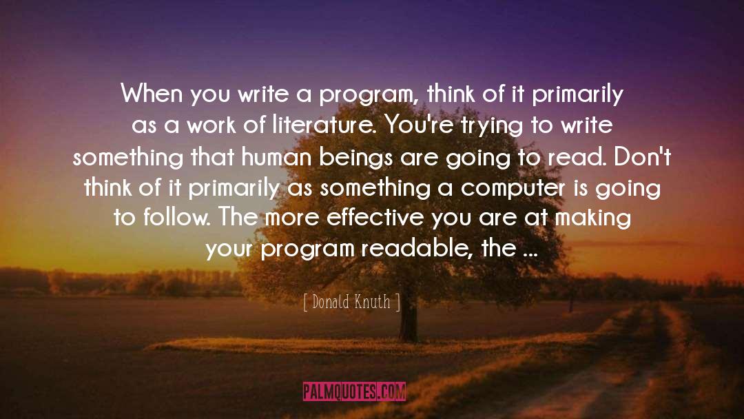 Thinking Positively quotes by Donald Knuth