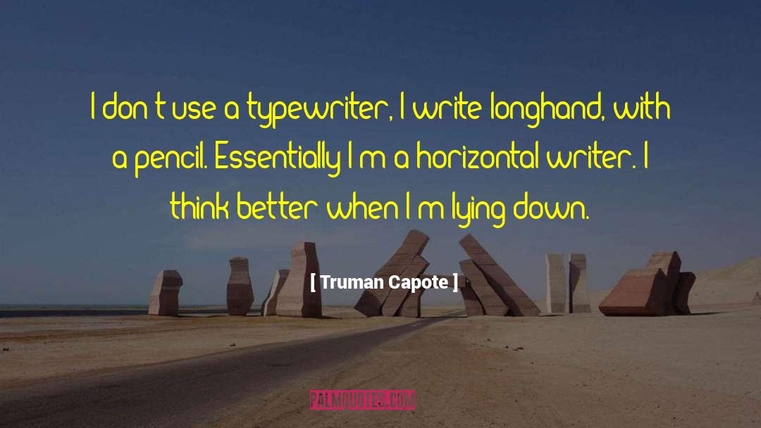 Thinking Process quotes by Truman Capote