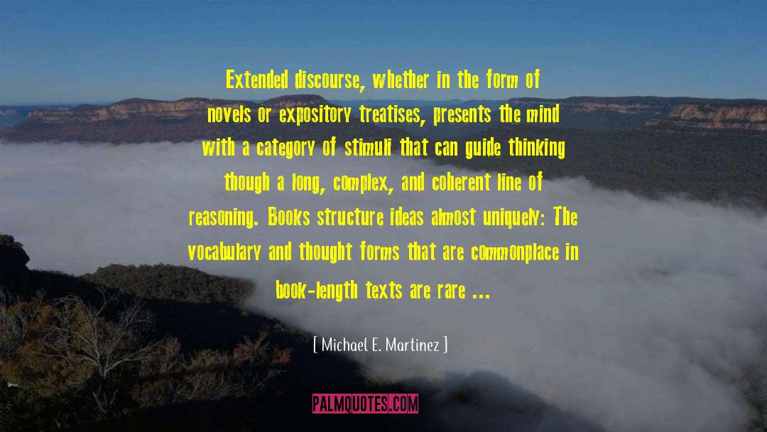 Thinking Process quotes by Michael E. Martinez