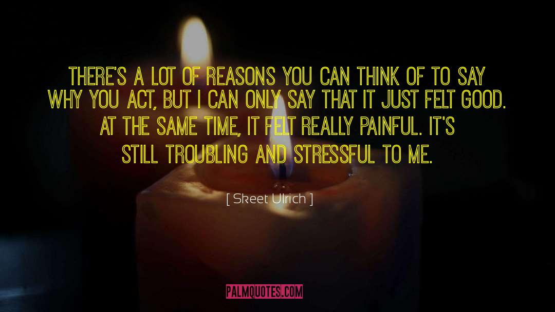 Thinking Reason quotes by Skeet Ulrich