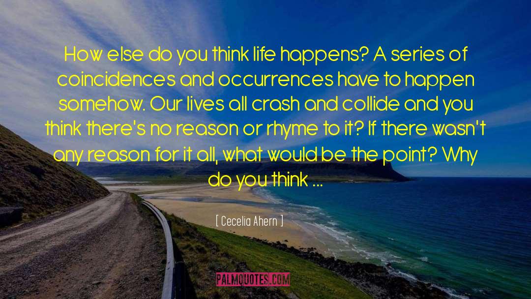Thinking Reason quotes by Cecelia Ahern