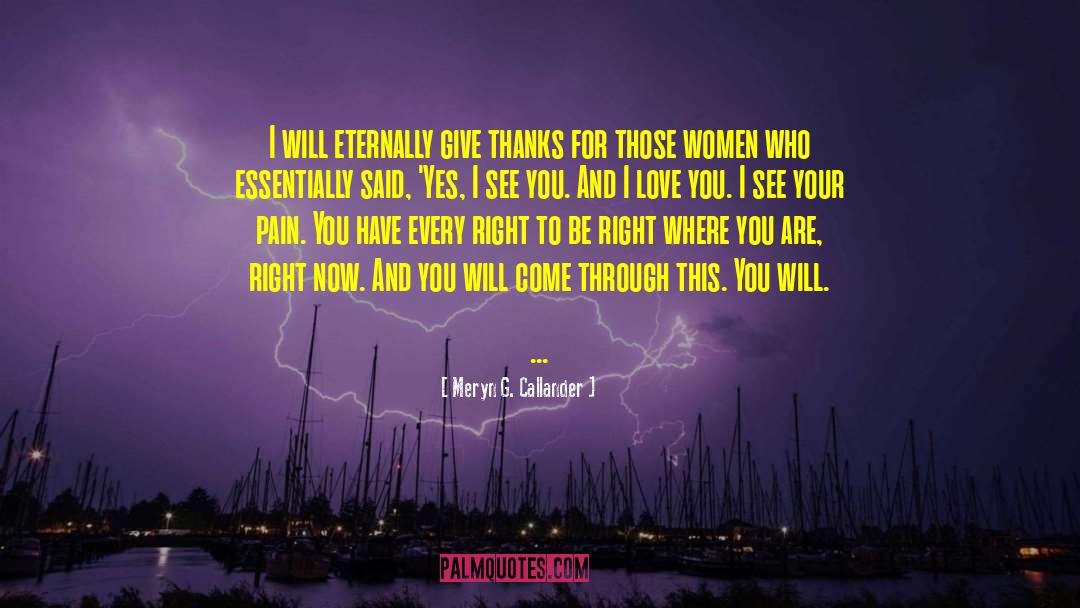 Thinking Right quotes by Meryn G. Callander