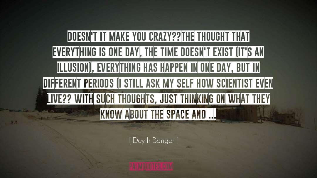 Thinking Something Different quotes by Deyth Banger