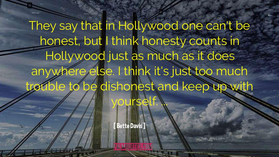 Thinking Too Much quotes by Bette Davis