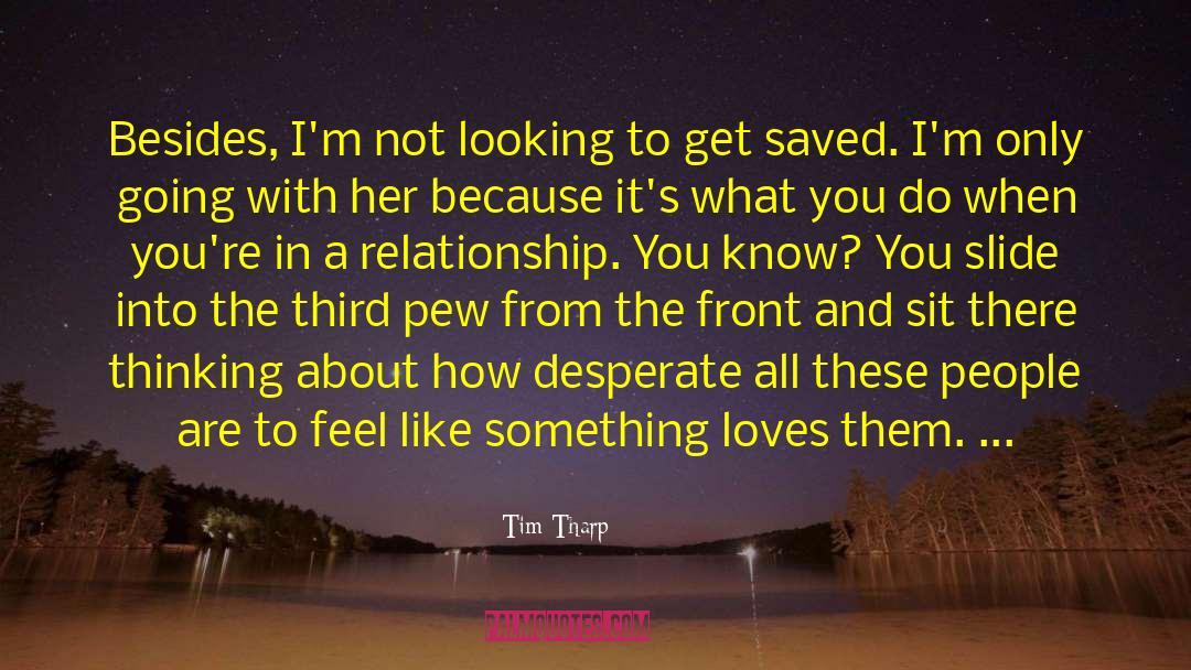 Thinking Twice quotes by Tim Tharp