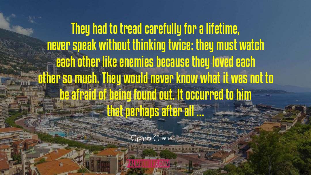 Thinking Twice quotes by Graham Greene