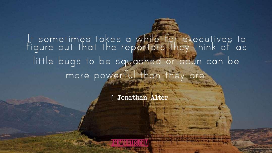 Thinking Twice quotes by Jonathan Alter