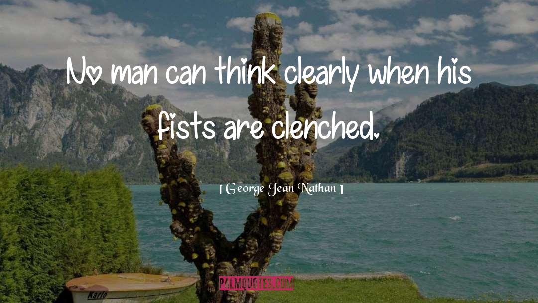 Thinking With A Great Mind quotes by George Jean Nathan