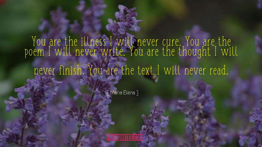 Thinking You Are Crazy quotes by Maria Elena